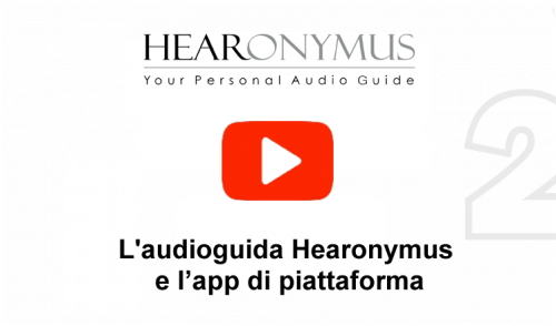 Informazioni sulle audioguide di Hearonymus e sulla piattaforma dell' app