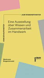 Werkraum Bregenzerwald Ausstellung: Vom Schaufenster zum Wissensfenster